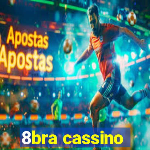 8bra cassino